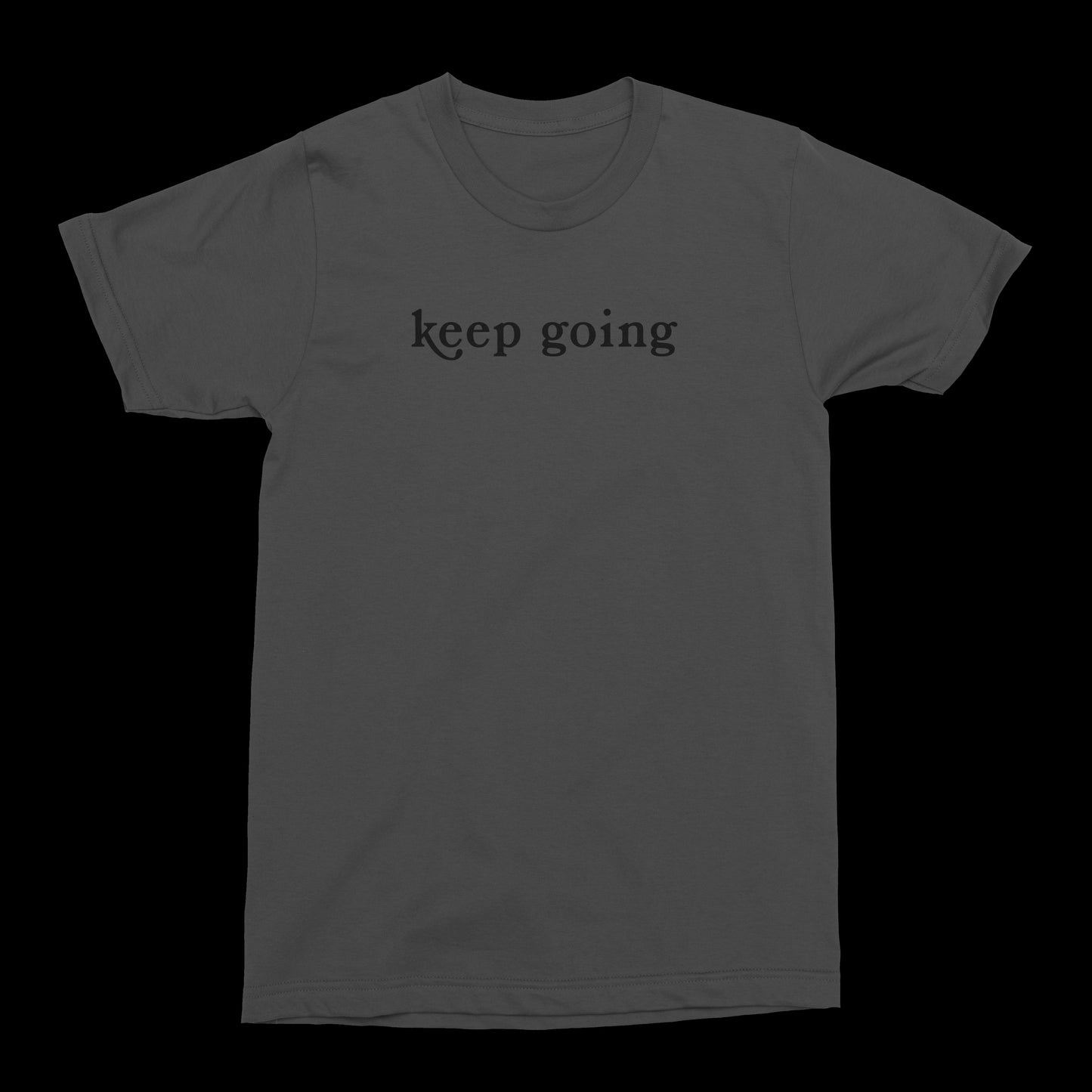 the keep going t-shirt