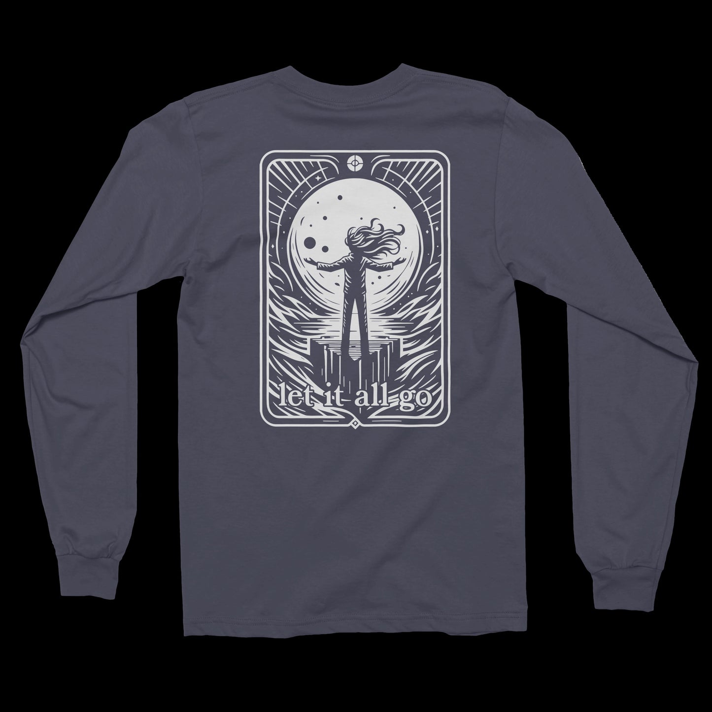 keep going - let it all go - long sleeve