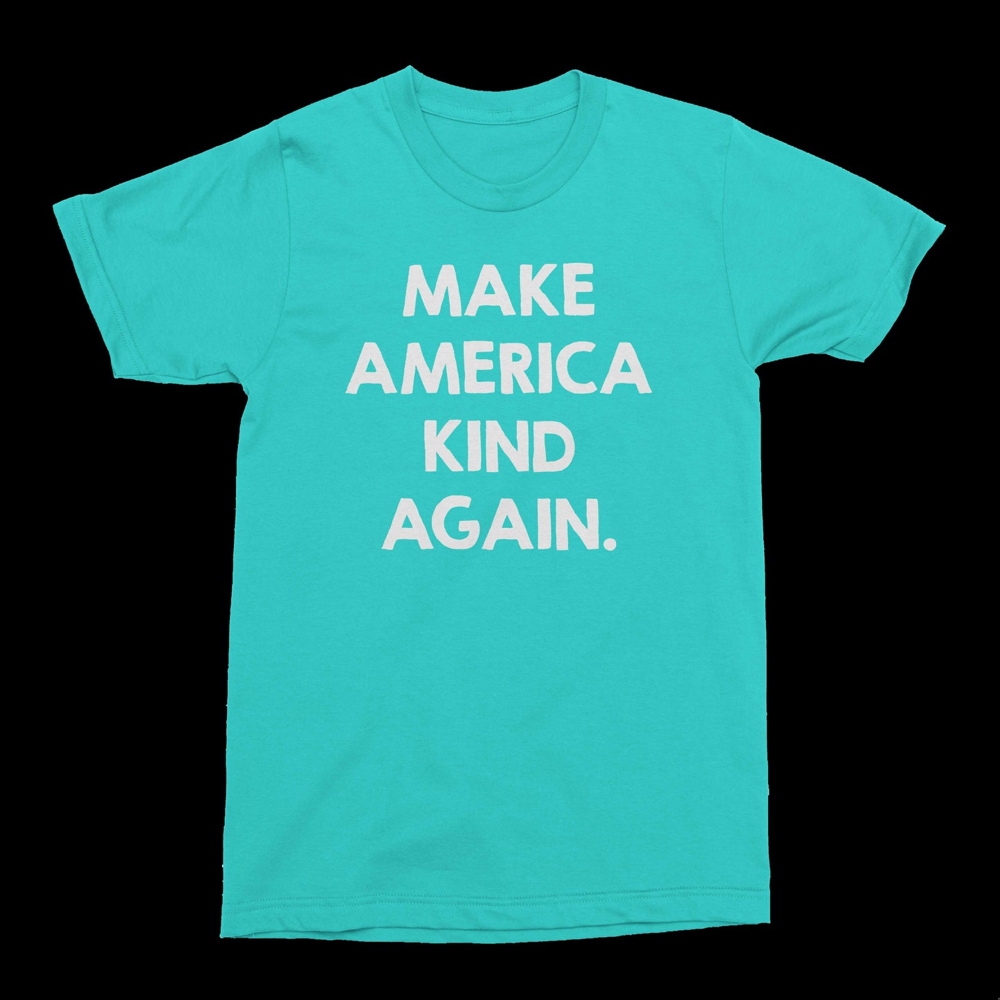 make america kind again tee