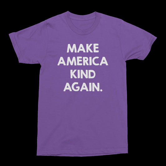 make america kind again tee