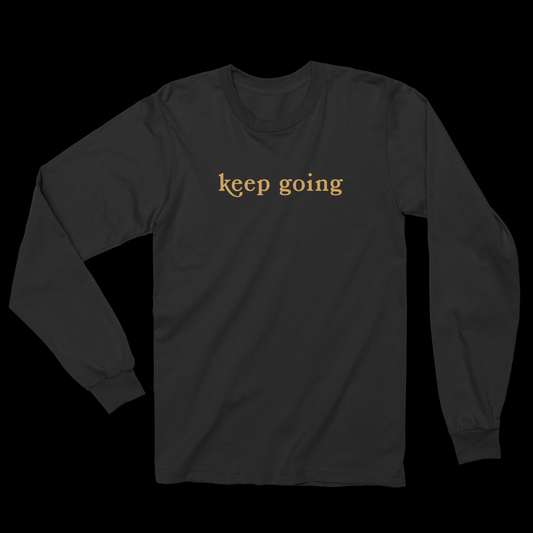 keep going - five virtues - long sleeve