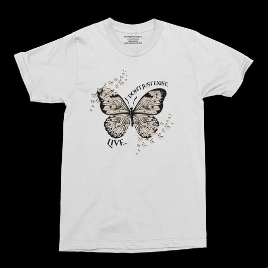 Don’t just exist, live. Tee • Kimana