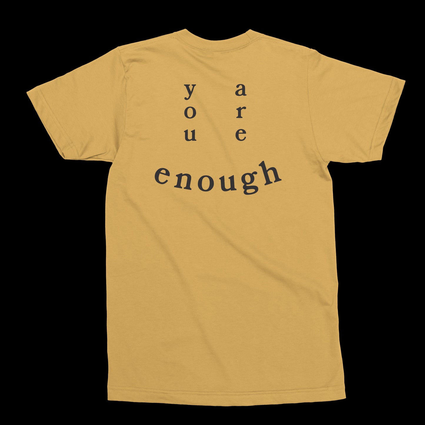 keep going - you are enough - t-shirt